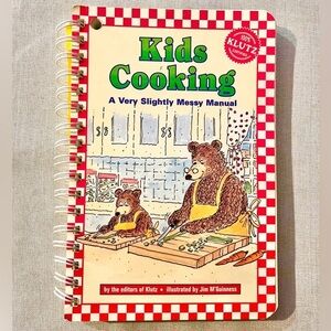 1987 Kids Cooking: A Very Slightly Messy Manual by Klutz - 45 recipes